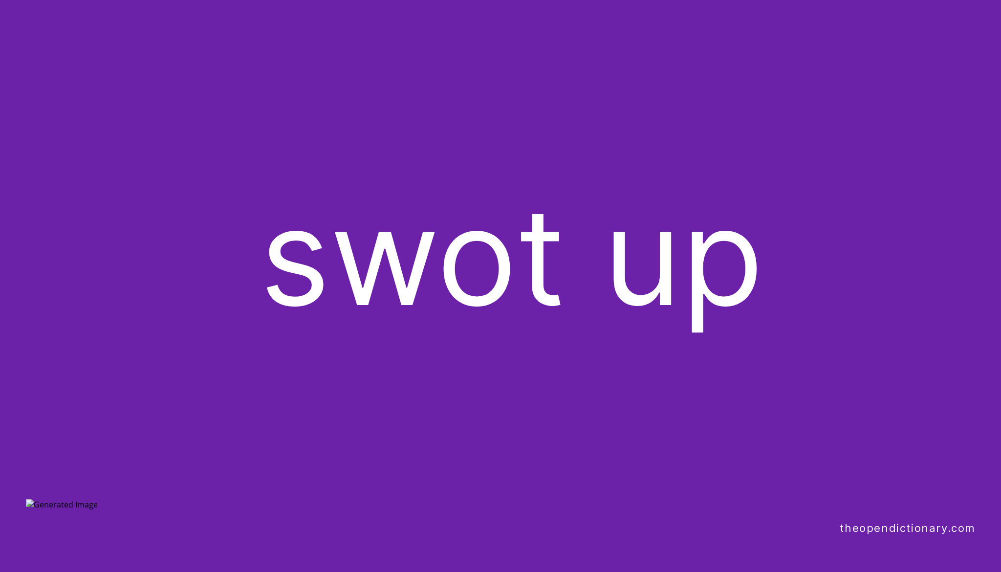 Swot Up Meaning In English